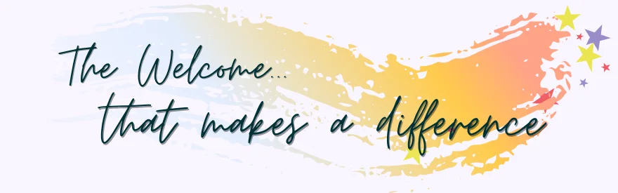 The Welcome that makes a the difference